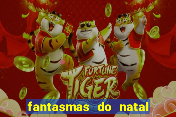 fantasmas do natal passado, presente e futuro fantasma do passado